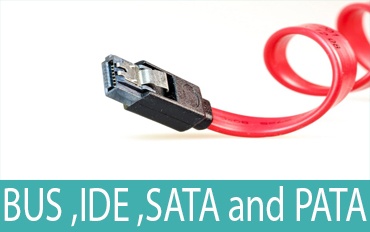 Read more about the article BUS ,IDE ,SATA and PATA