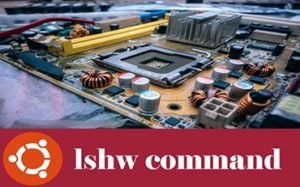 lshw command